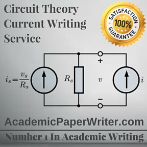 Circuit Theory Current Writing Service