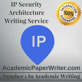 IP Security Architecture Writing Service